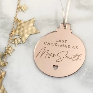 Last Christmas As A Miss Engaged Mirror Bauble